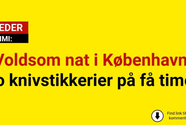 Voldsom nat i København: To knivstikkerier på få timer
