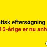 Dramatisk eftersøgning er slut: To 16-årige er nu anholdt