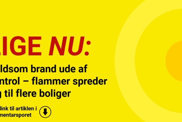 Voldsom brand ude af kontrol – flammer spreder sig til flere boliger