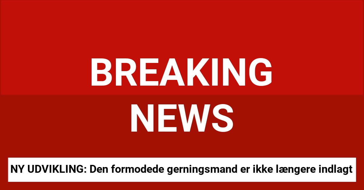 NY UDVIKLING: Den formodede gerningsmand er ikke længere indlagt