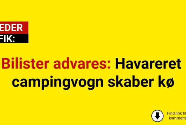 Bilister advares: Havareret campingvogn skaber kø