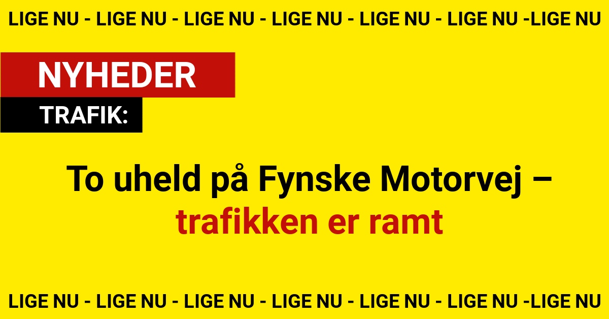 To uheld på Fynske Motorvej – trafikken er ramt
