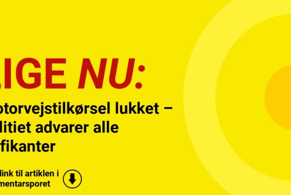 Motorvejstilkørsel lukket – politiet advarer alle trafikanter