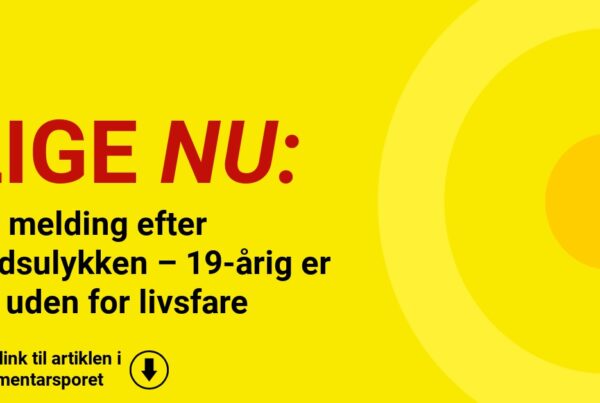 Ny melding efter dødsulykken – 19-årig er nu uden for livsfare