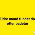 Ældre mand fundet død efter badetur