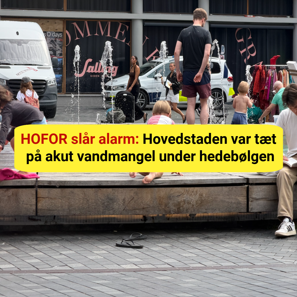 HOFOR slår alarm: Hovedstaden var tæt på akut vandmangel under hedebølgen