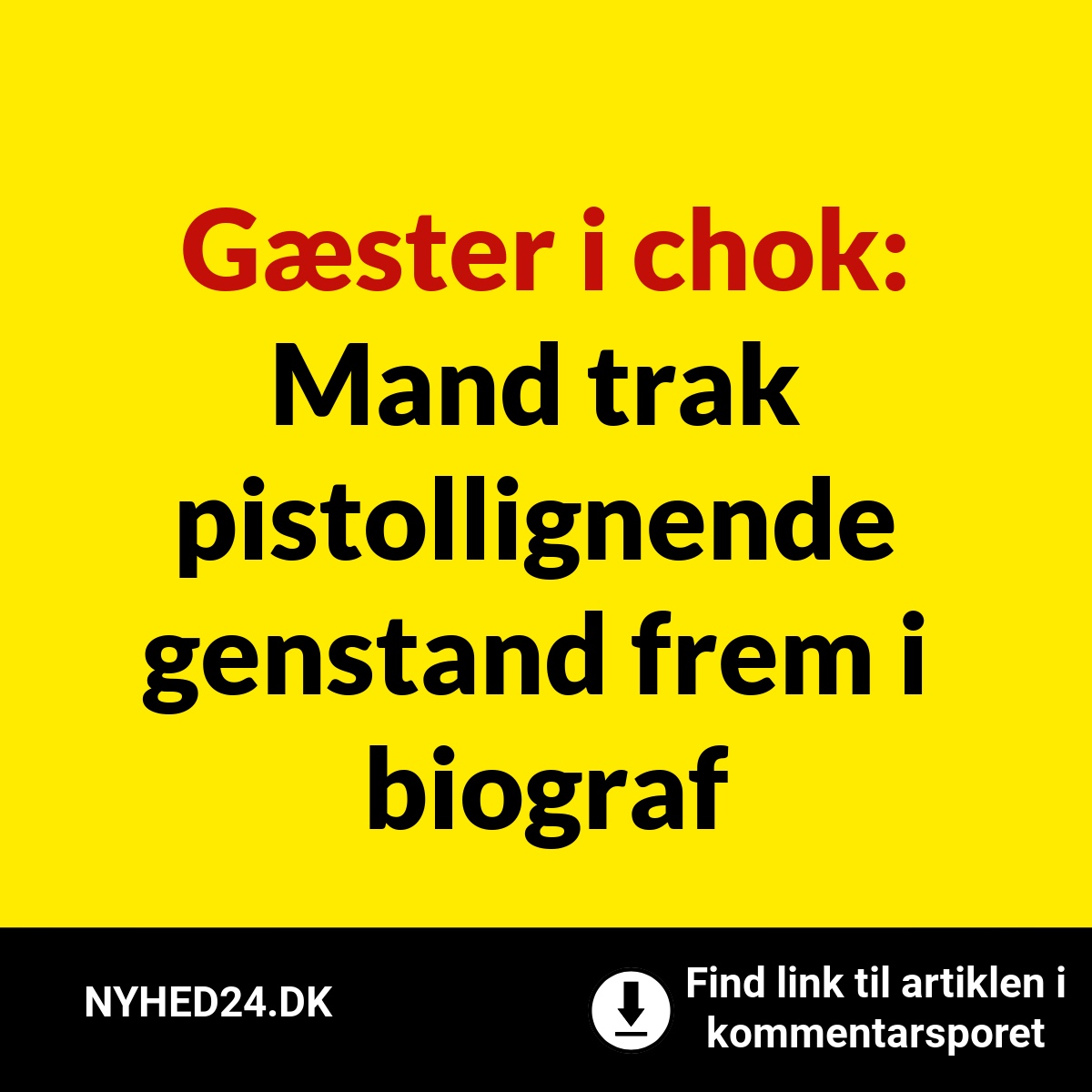 Gæster i chok: Mand trak pistollignende genstand frem i biograf