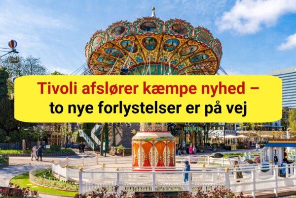 Tivoli afslører kæmpe nyhed: Nu åbner et helt nyt oplevelsesunivers