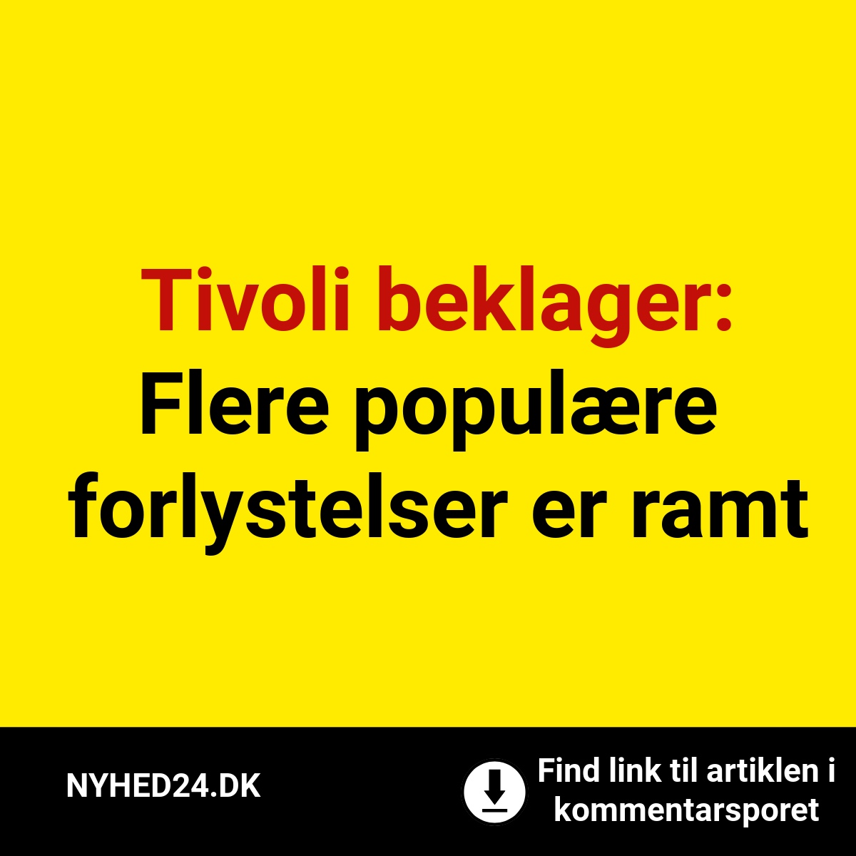 Tivoli beklager: Flere populære forlystelser er ramt
