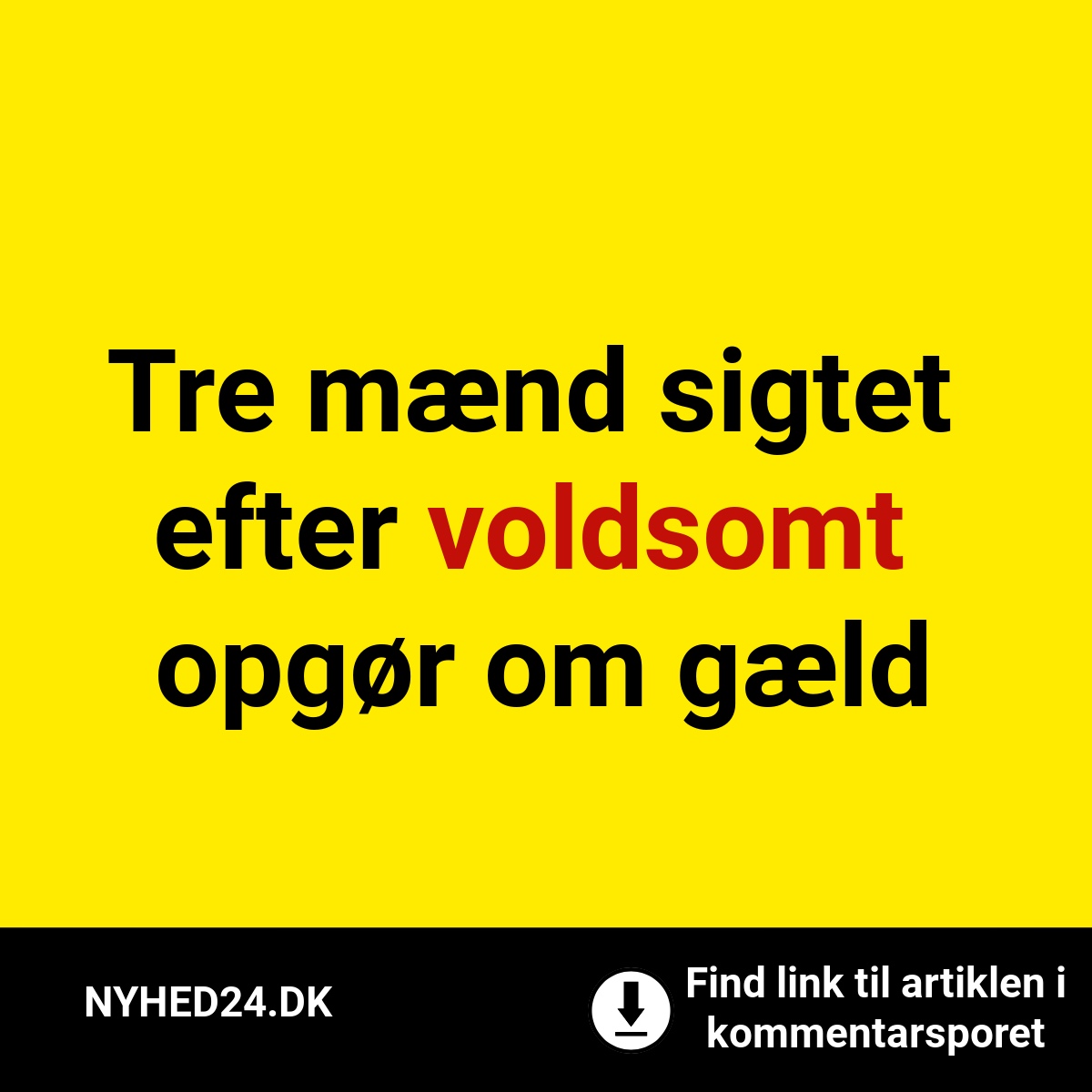 Tre mænd sigtet efter voldsomt opgør om gæld