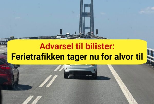 Ferietrafikken eksploderer: Disse områder bliver hårdest ramt