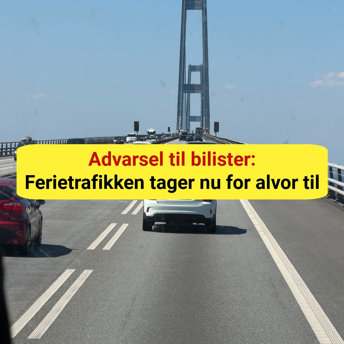 Ferietrafikken eksploderer: Disse områder bliver hårdest ramt