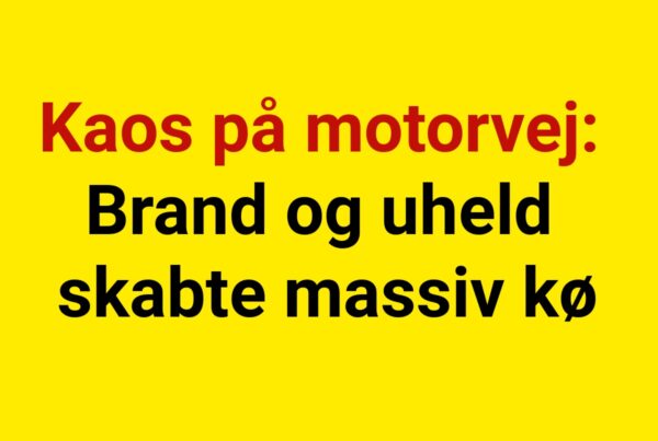 Kaos på motorvej: Brand og uheld skabte massiv kø