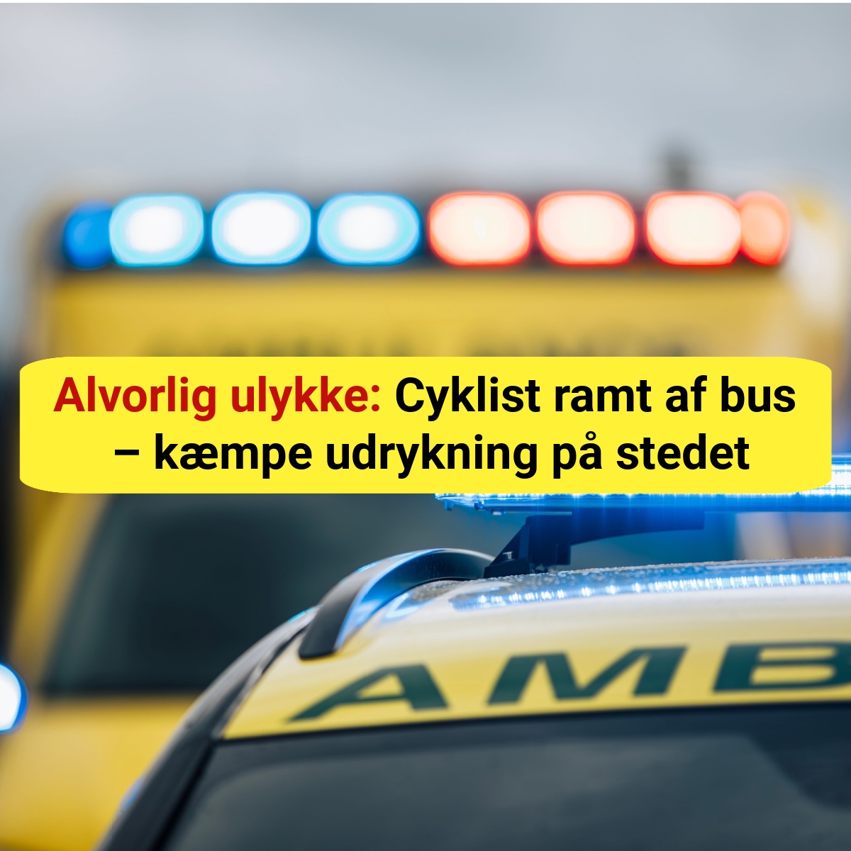 Alvorlig ulykke: Cyklist ramt af bus – kæmpe udrykning på stedet