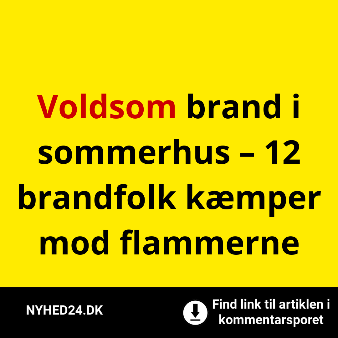 Voldsom brand i sommerhus – 12 brandfolk kæmper mod flammerne