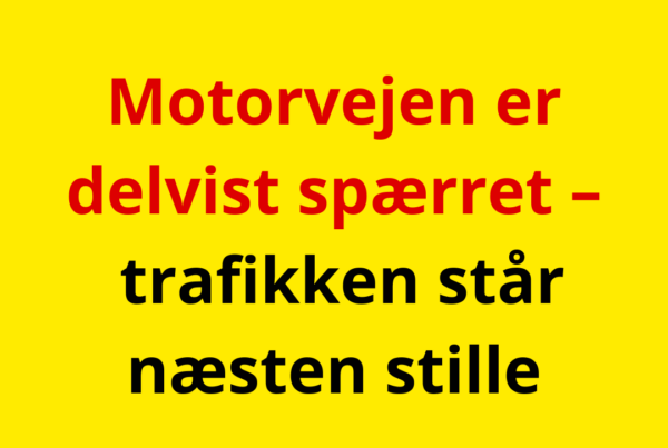 Motorvejen er delvist spærret – trafikken står næsten stille
