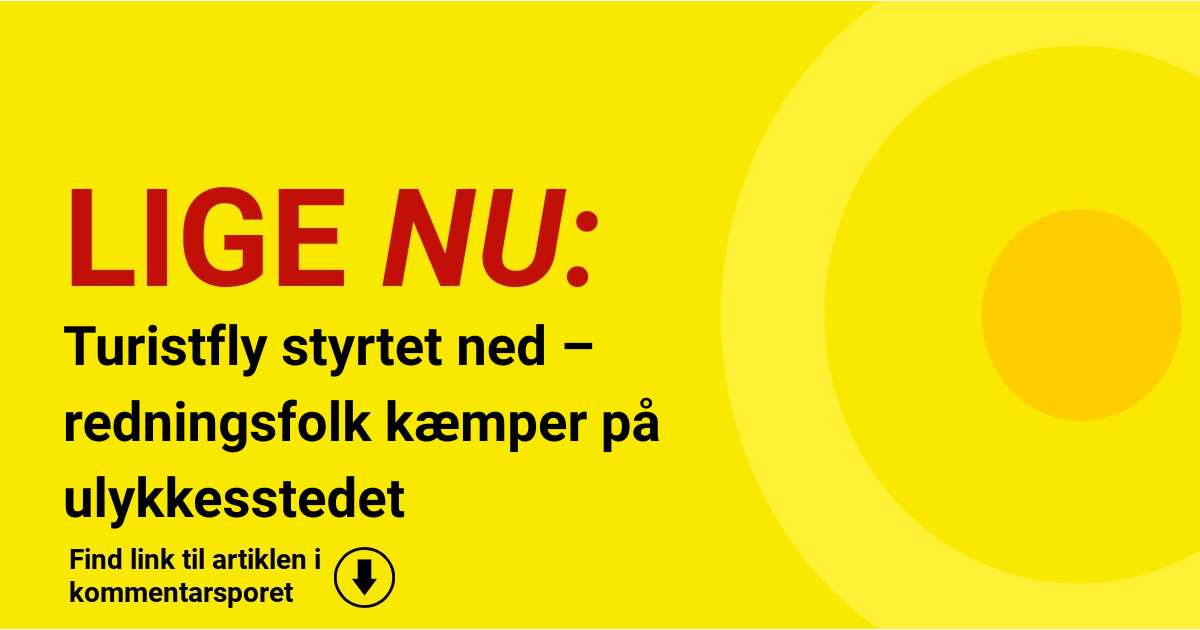 Turistfly styrtet ned – redningsfolk kæmper på ulykkesstedet