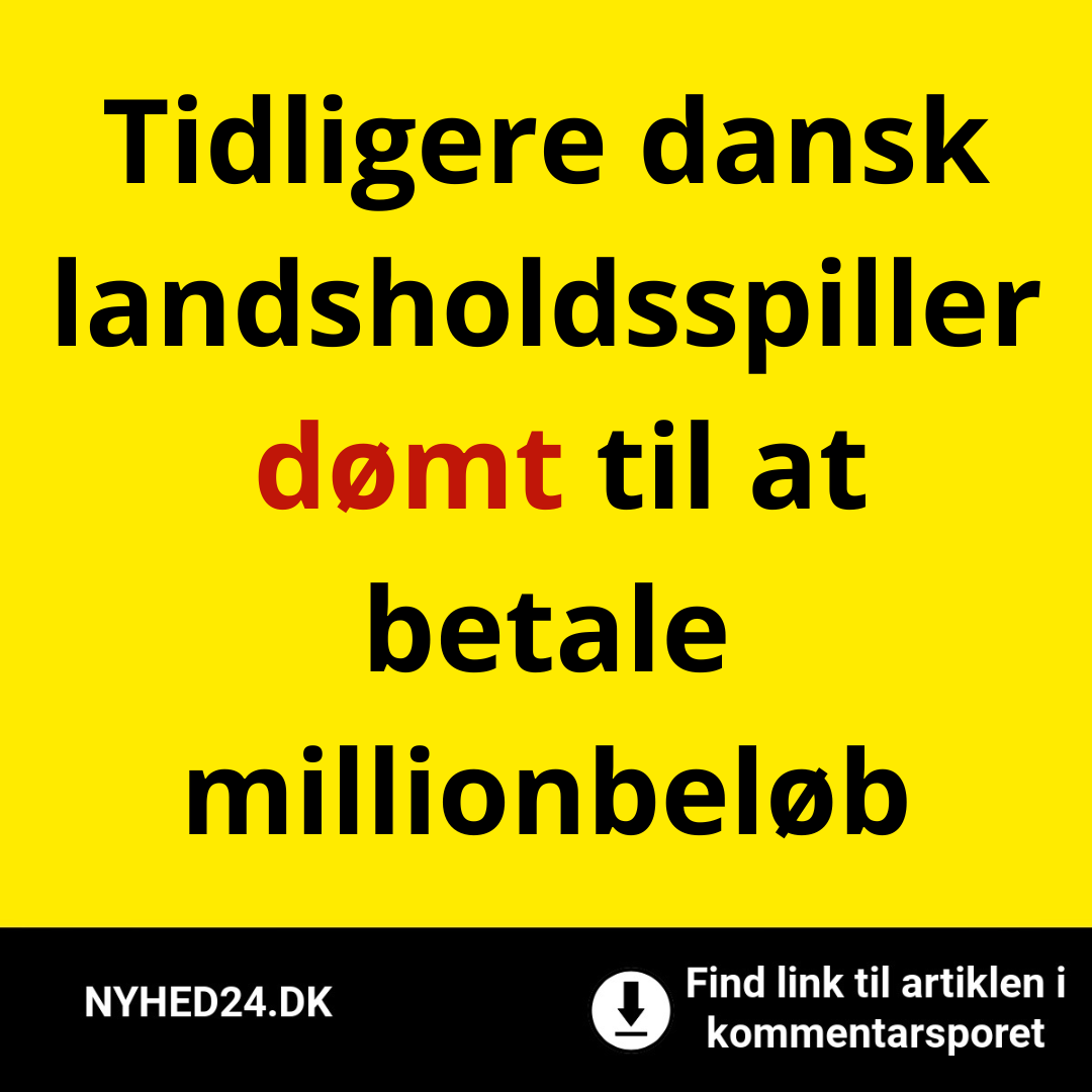 Tidligere dansk landsholdsspiller dømt til at betale millionbeløb