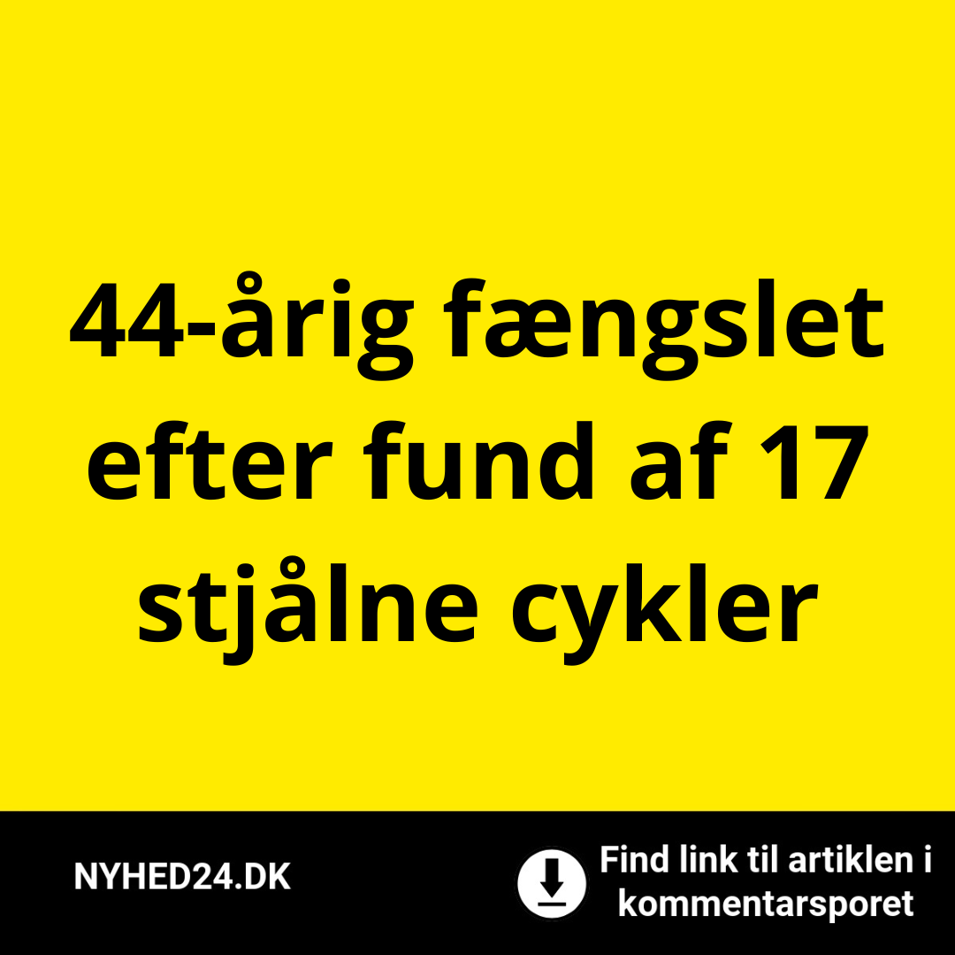 44-årig fængslet efter fund af 17 stjålne cykler