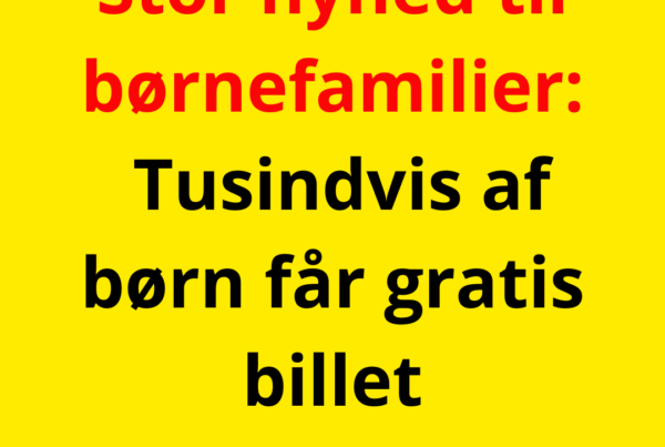 Stor nyhed til børnefamilier: Tusindvis af børn får gratis billet