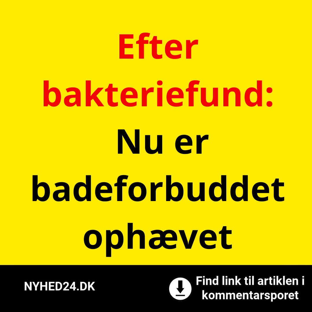 Efter bakteriefund: Nu er badeforbuddet ophævet