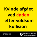 Kvinde afgået ved døden efter voldsom kollision