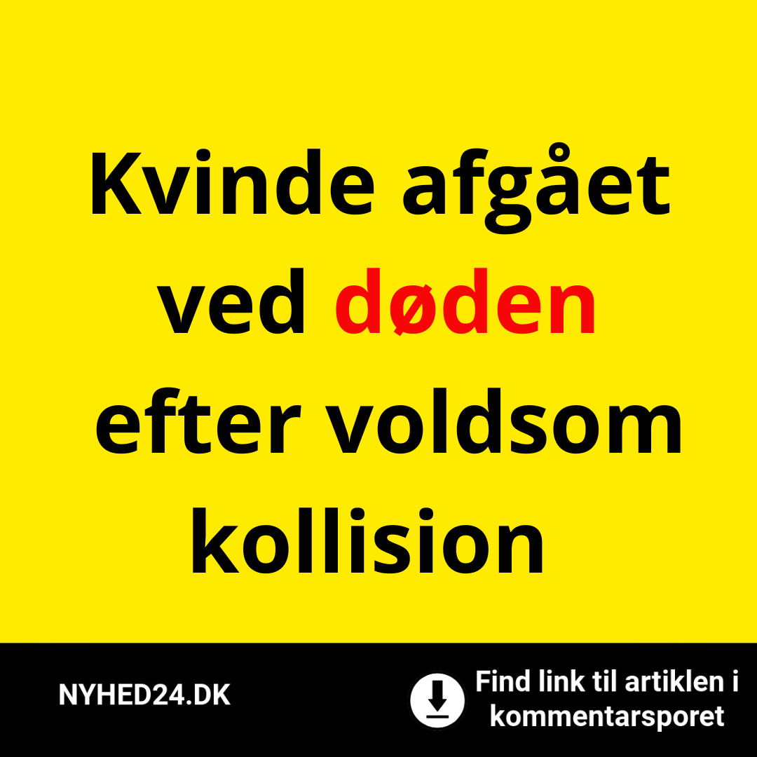 Kvinde afgået ved døden efter voldsom kollision