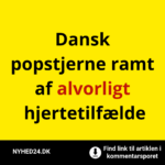 Dansk popstjerne ramt af alvorligt hjertetilfælde