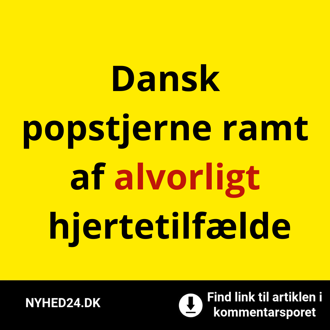 Dansk popstjerne ramt af alvorligt hjertetilfælde