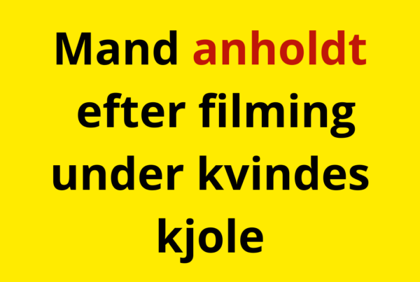 Mand anholdt efter filming under kvindes kjole