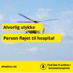 Alvorlig ulykke: Person fløjet til hospital i redningshelikopter
