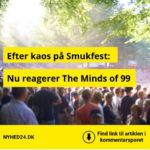 The Minds of 99 reagerer efter voldsom koncert: Sender særlig besked