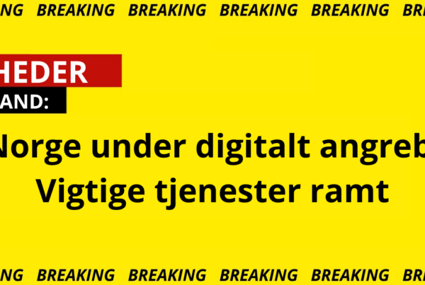 Norge under digitalt angreb: Vigtige tjenester ramt