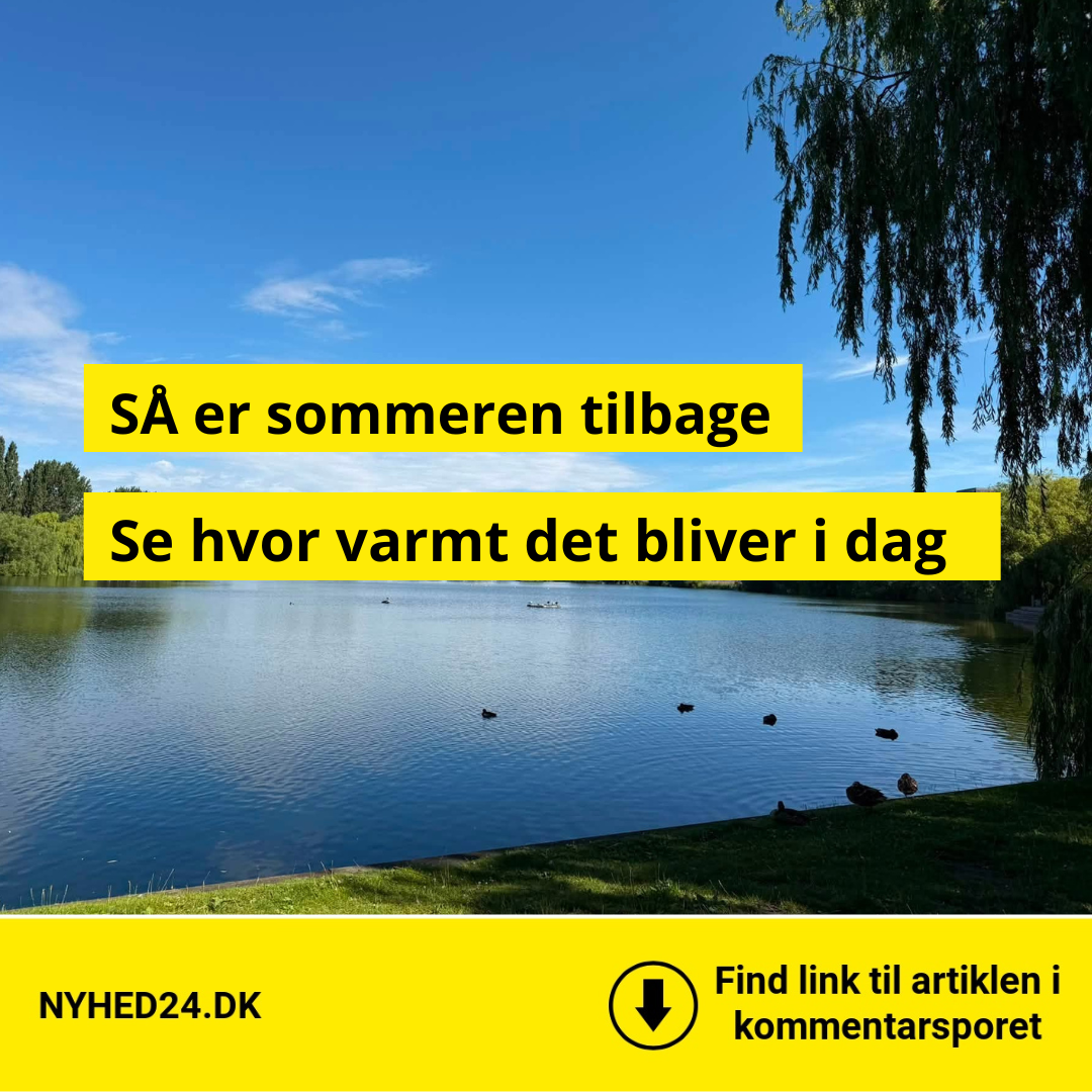 Danmark rammes af sommervejr: Temperaturen stiger til 26 grader