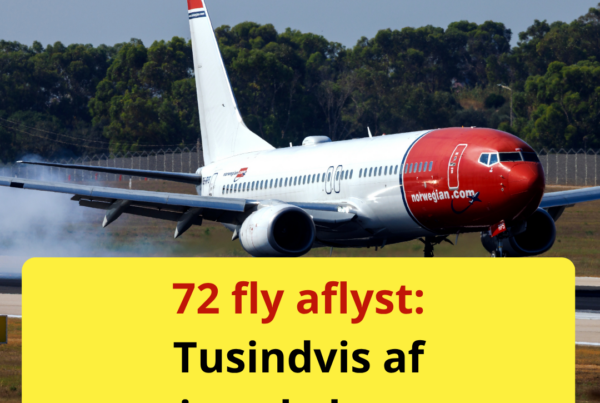 9000 passagerer ramt: Norwegian aflyser 72 fly