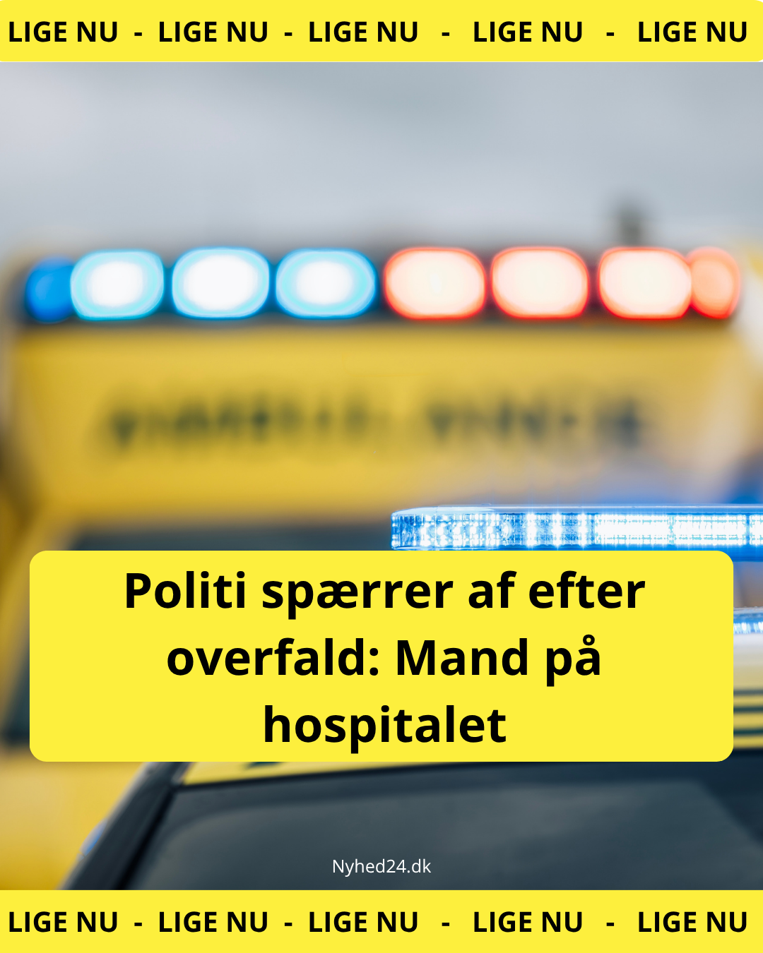 Politi og ambulance rykkede ud: Mand overfaldet