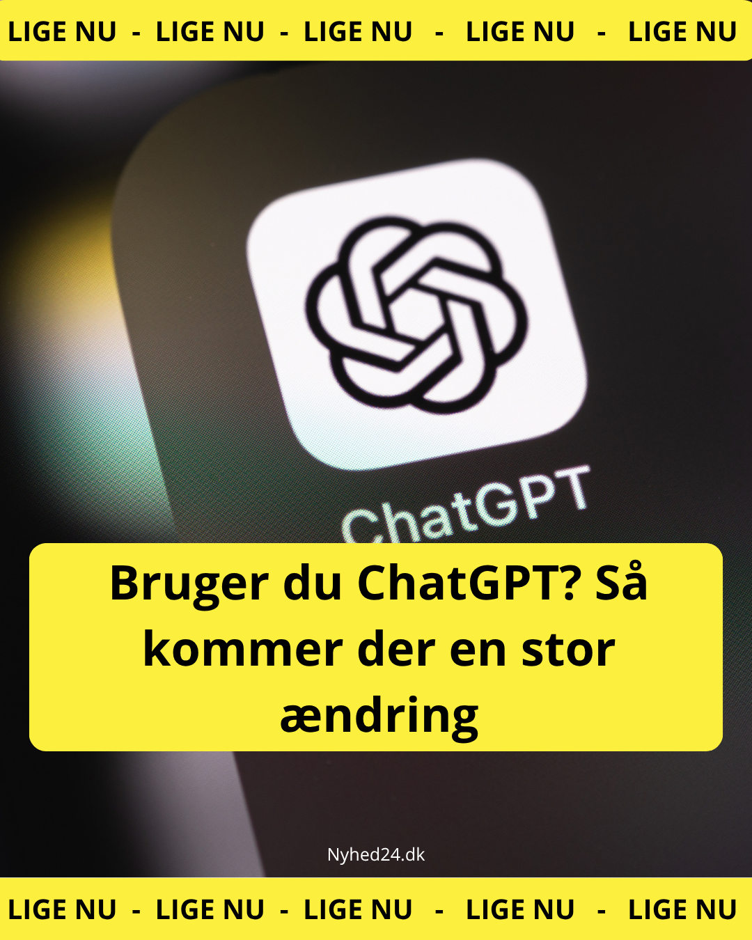 Bruger du ChatGPT? Så kommer der en stor ændring