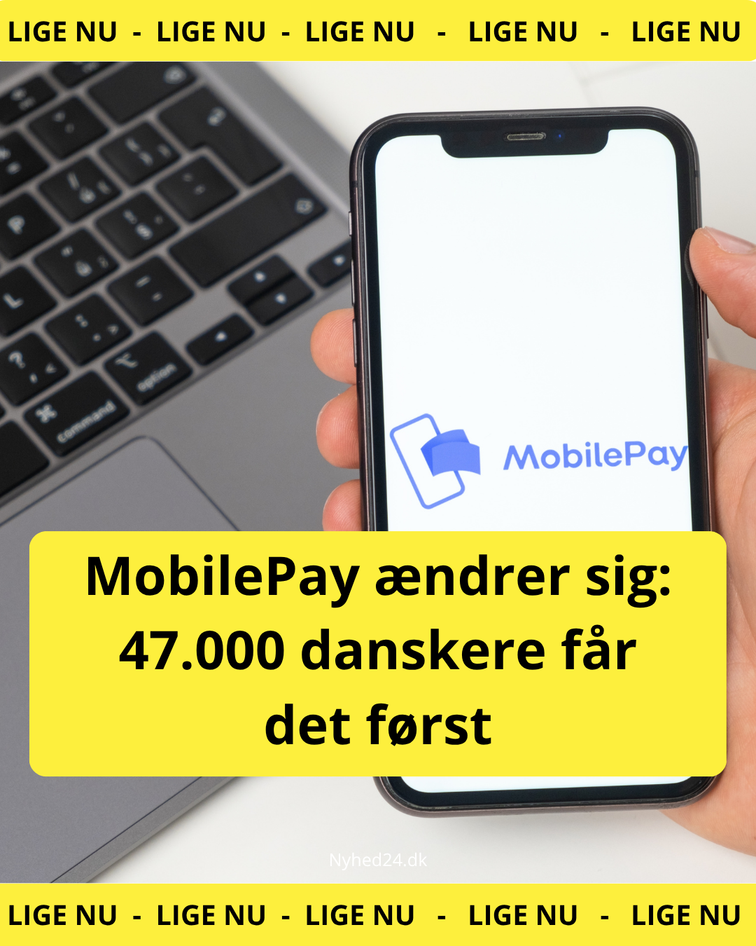 MobilePay ændrer sig: 47.000 danskere får det først