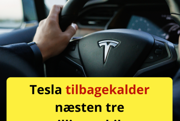 Tesla tilbagekalder næsten tre millioner biler