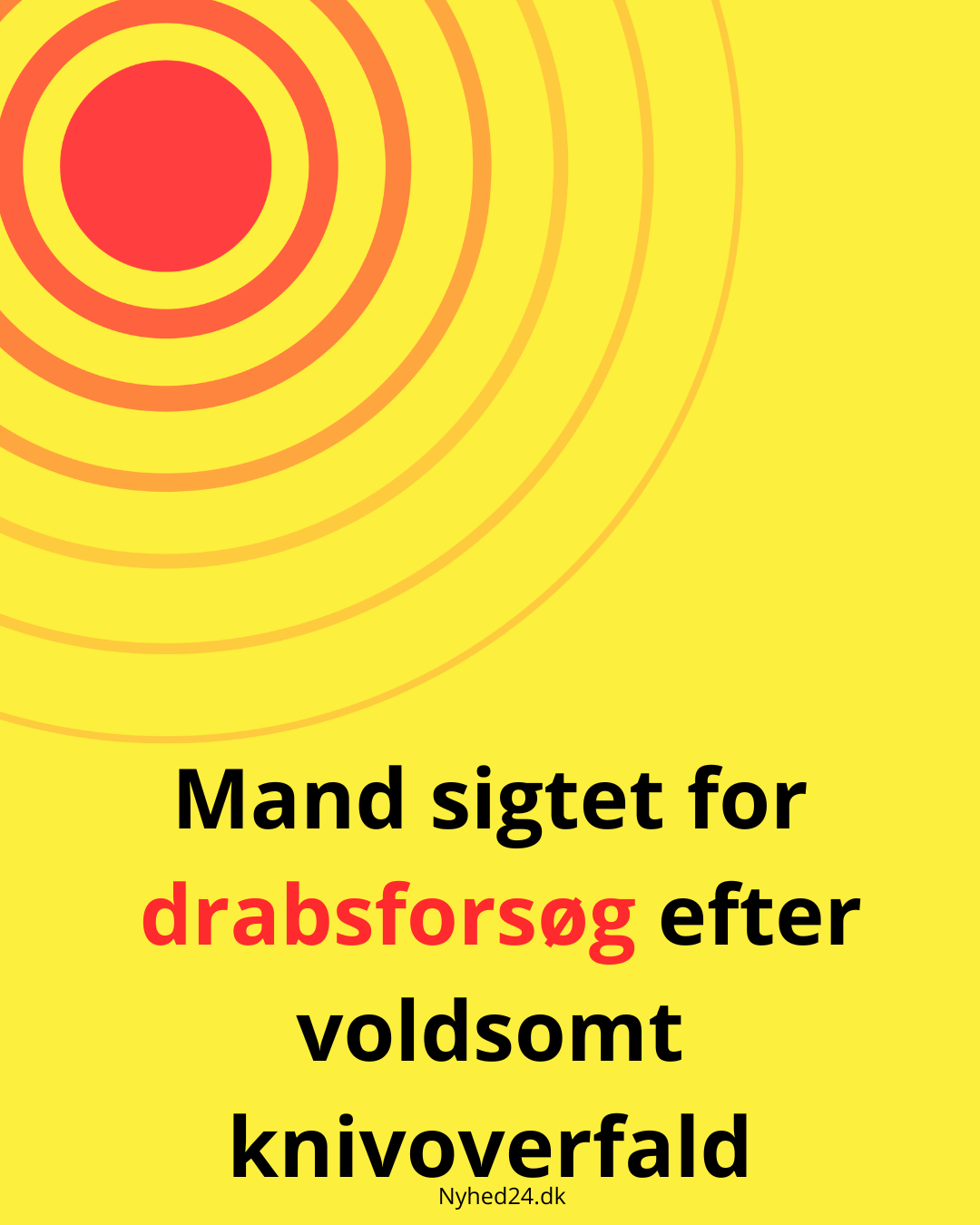 Mand sigtet for drabsforsøg efter voldsomt knivoverfaldMand sigtet for drabsforsøg efter voldsomt knivoverfald