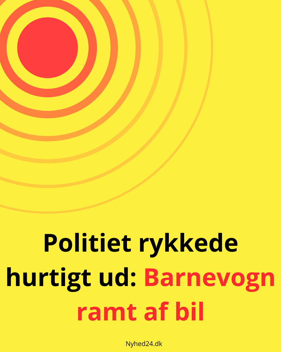 Politiet rykkede hurtigt ud: Barnevogn ramt af bil