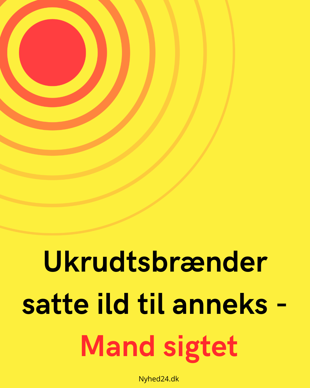 Ukrudtsbrænder satte ild til anneks - Mand sigtet