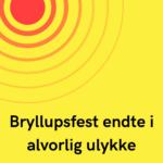 Bryllupsfest endte i alvorlig ulykke