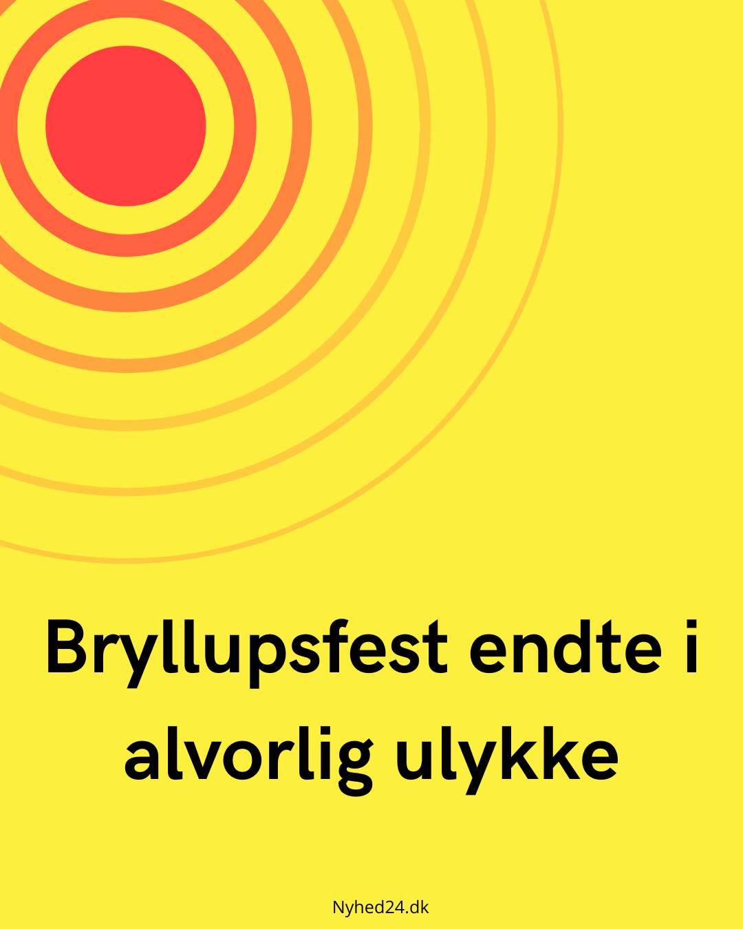 Bryllupsfest endte i alvorlig ulykke