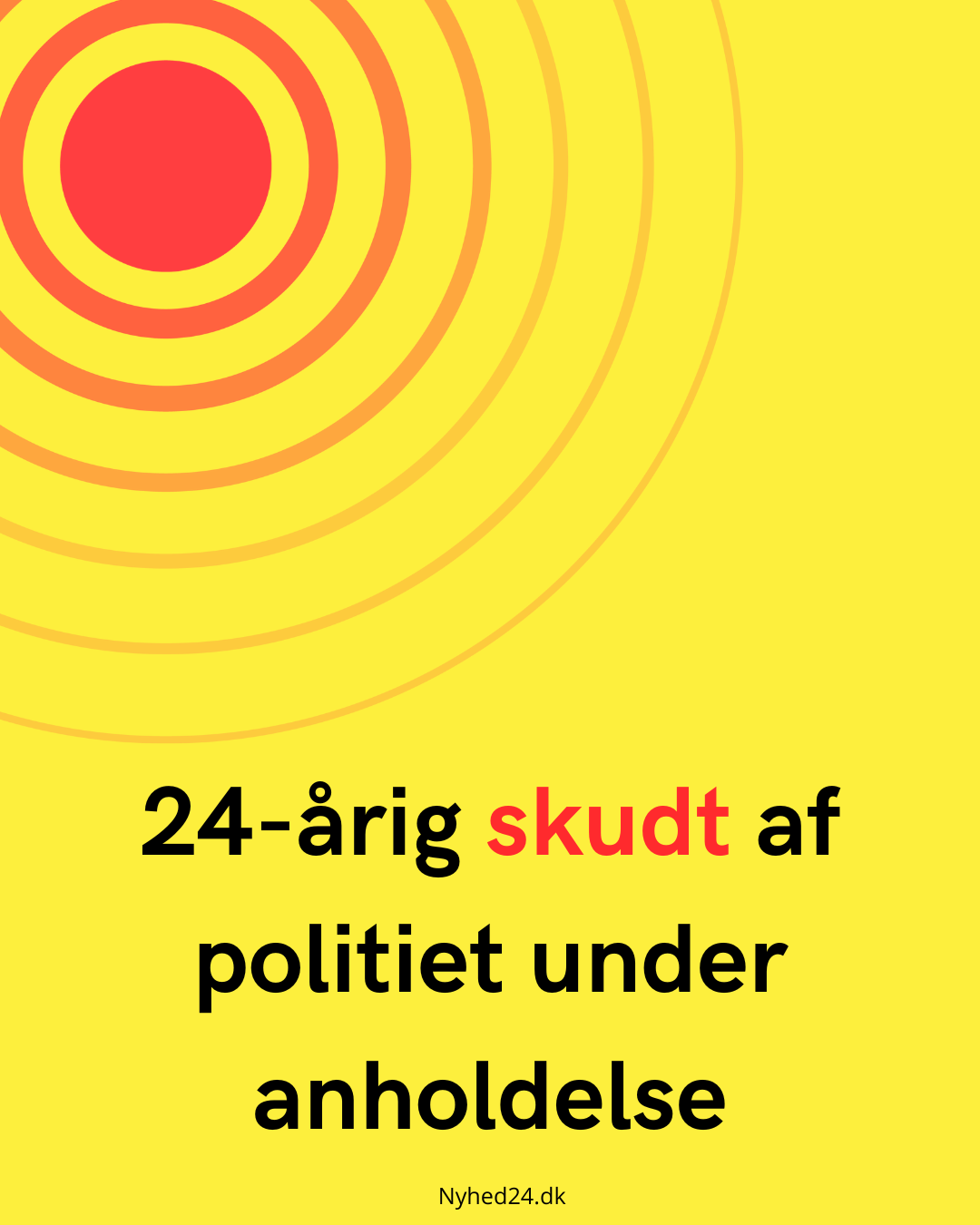24-årig skudt af politiet under anholdelse