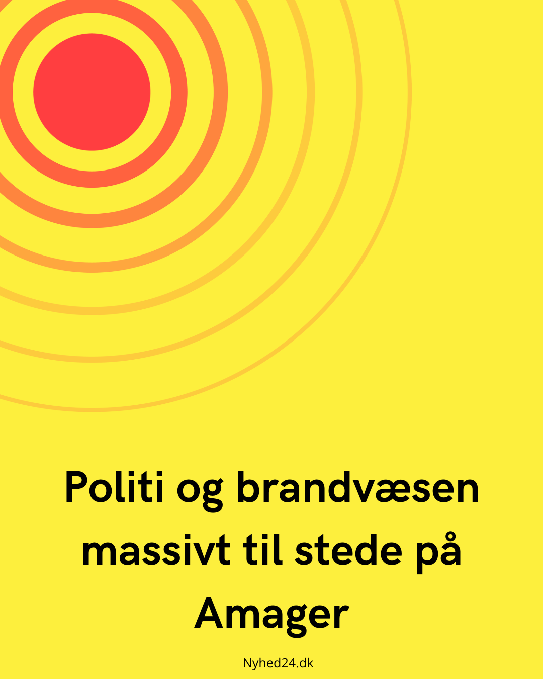 Politi og brandvæsen massivt til stede på Amager