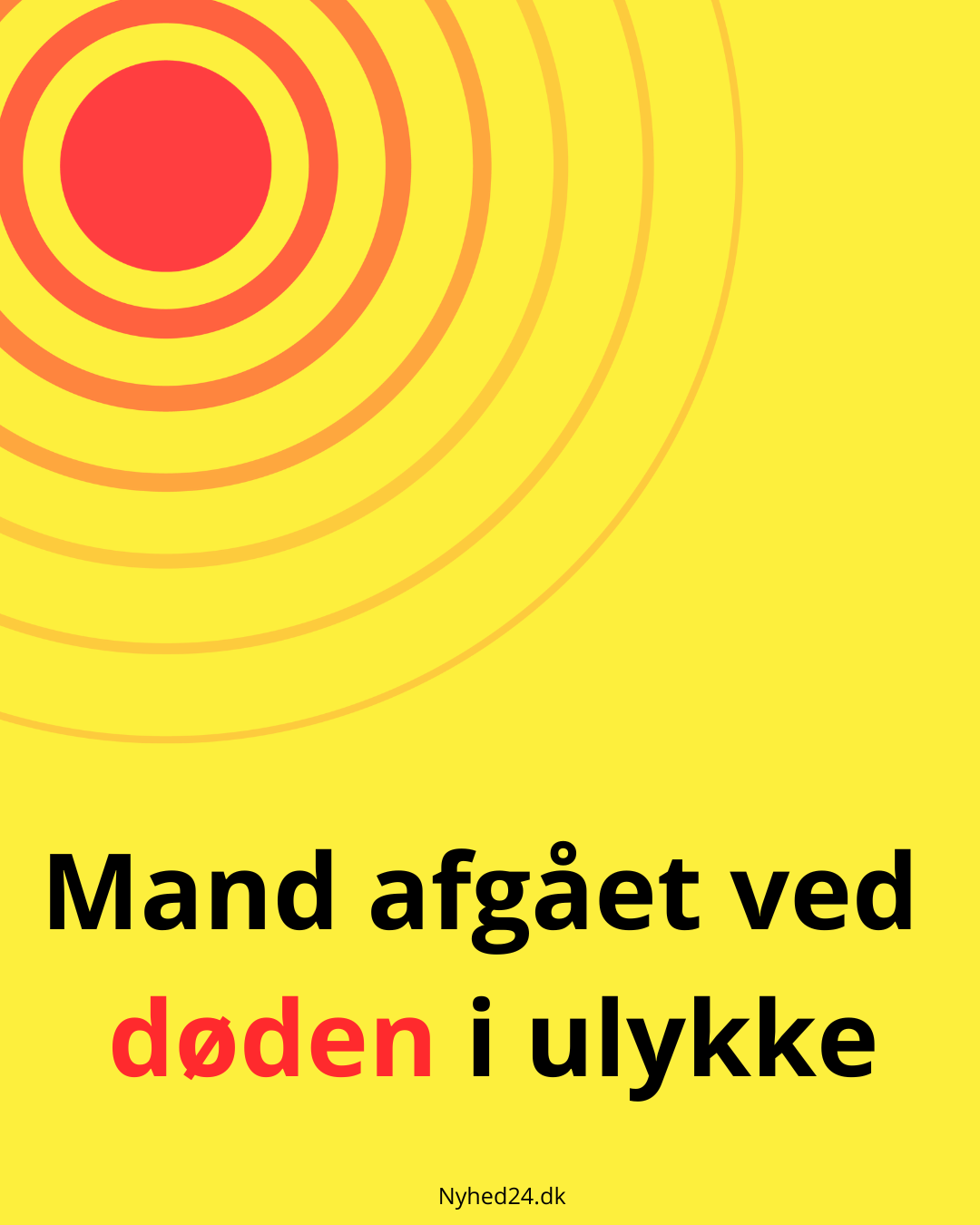 Mand afgået ved døden i ulykke