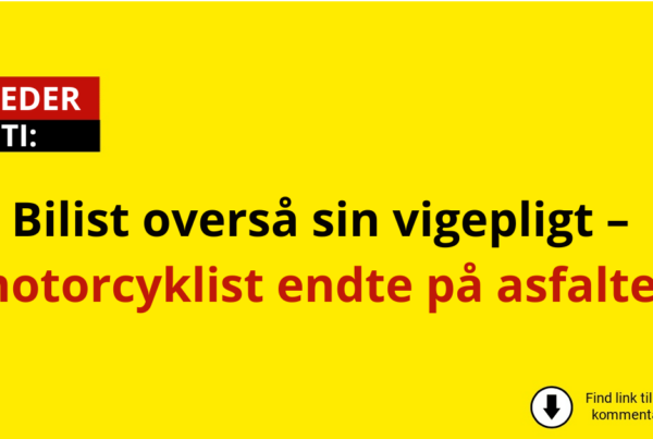 Bilist overså sin vigepligt – motorcyklist endte på asfalten