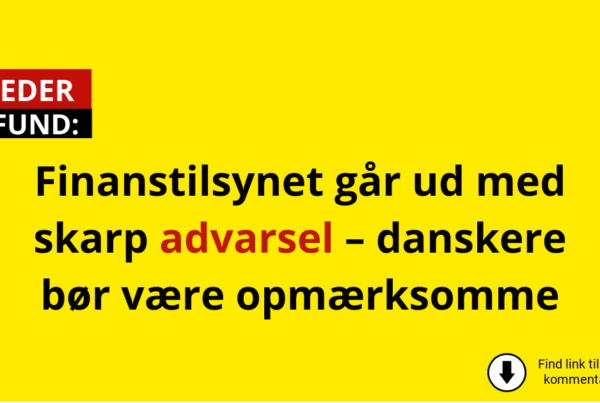 Finanstilsynet går ud med skarp advarsel – danskere bør være opmærksomme