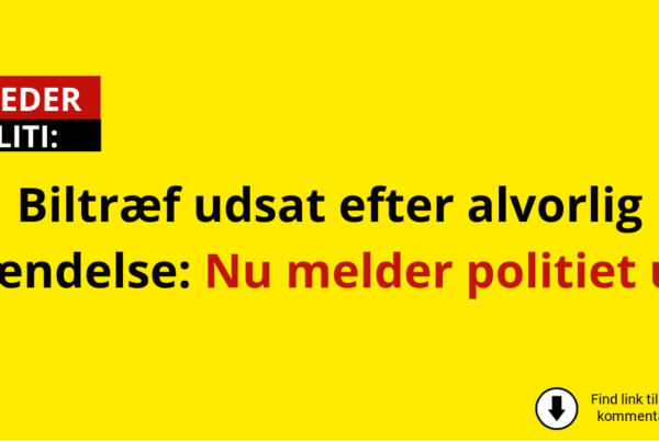 Biltræf udsat efter alvorlig hændelse: Nu melder politiet ud